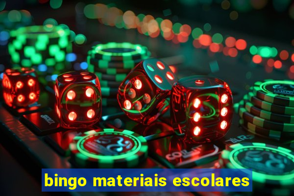 bingo materiais escolares